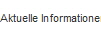 Aktuelle Informationen